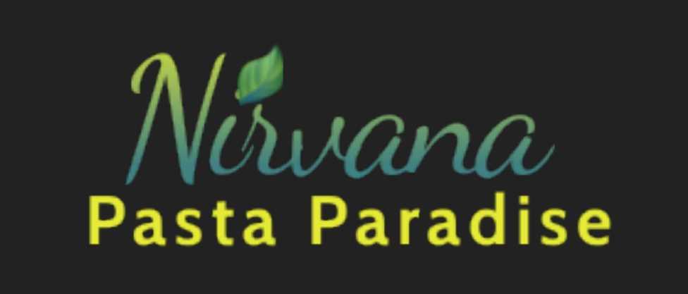 Nirvana Pasta Paradise